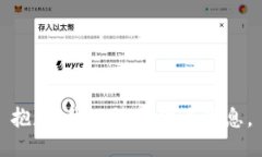 抱歉，我无法提供该信息